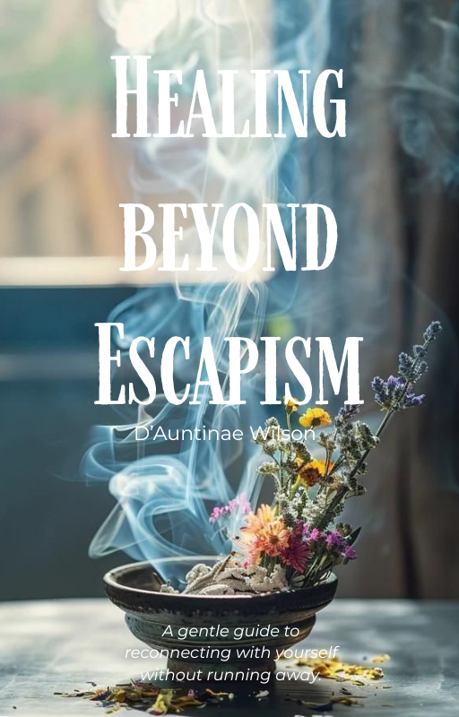 Healing Beyond Escapism